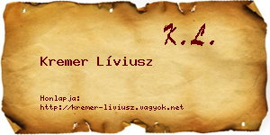 Kremer Líviusz névjegykártya
